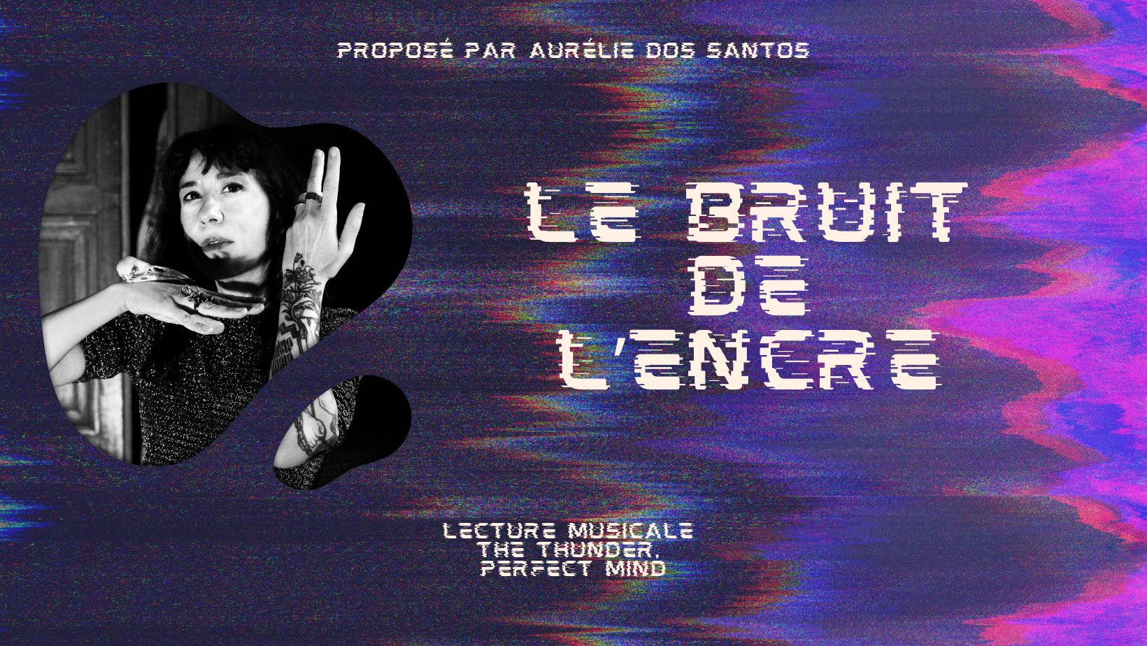 Le bruit de l'encre Aurélie Dos Santos