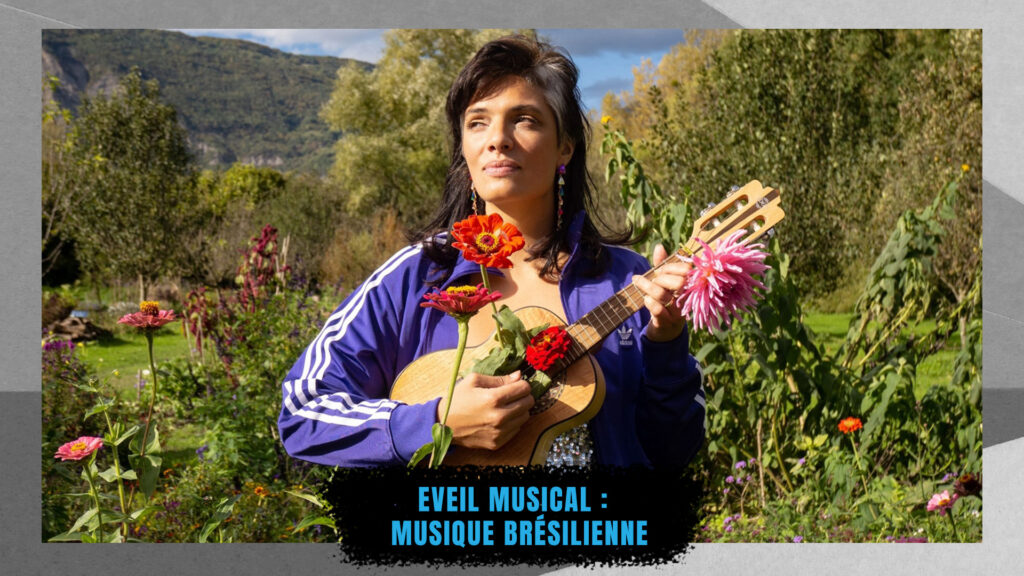 EVEIL MUSICAL : MUSIQUE BRÉSILIENNE