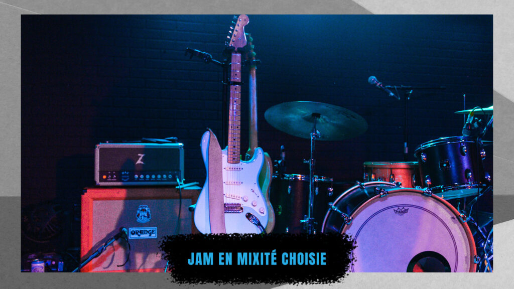 Jam en mixité choisie