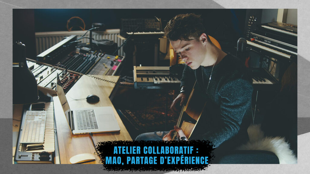 atelier collaboratif mao