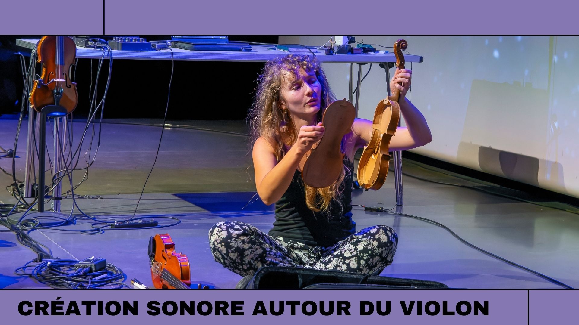 CRÉATION SONORE AUTOUR DU VIOLON