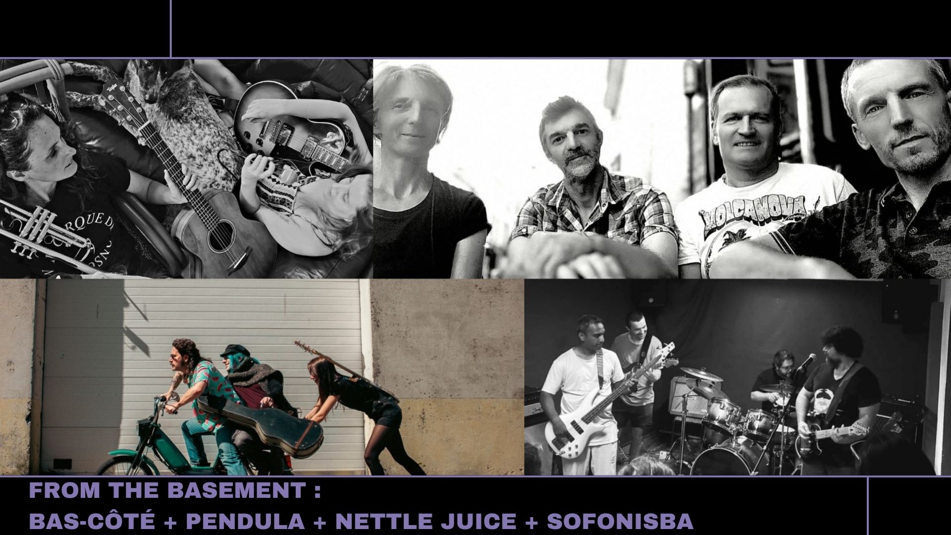 BAS-CÔTÉ + PENDULA + NETTLE JUICE + SOFONISBA