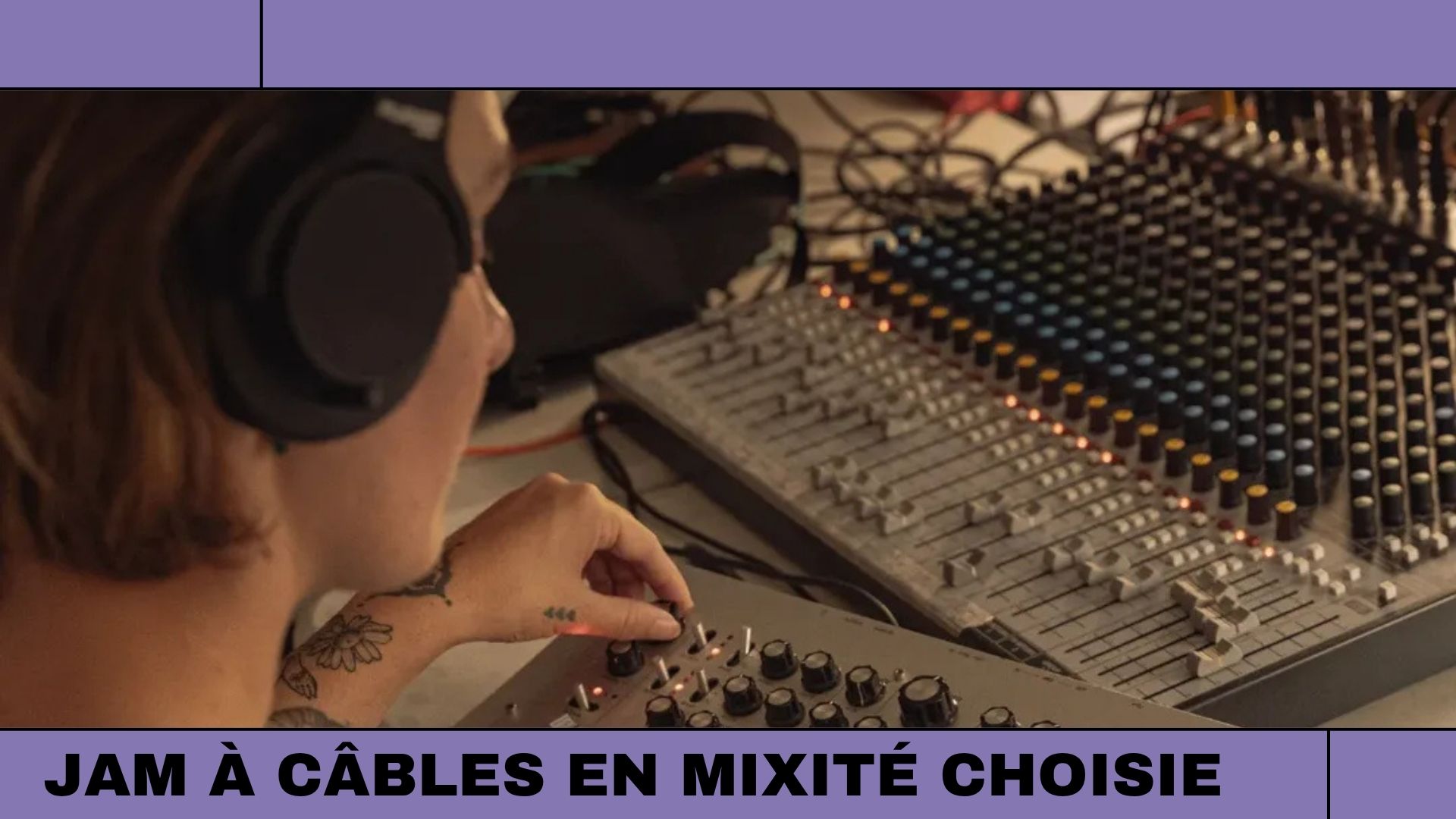 jam à câbles en mixité choisie