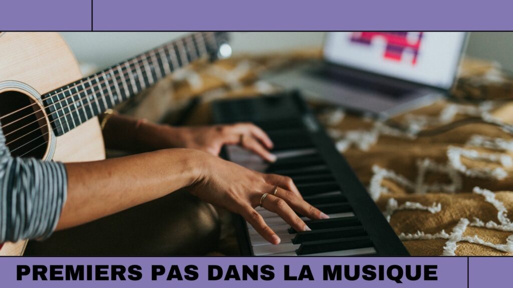 premiers pas dans la musique